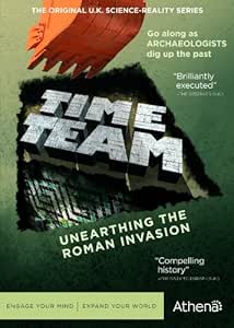 TIME TEAM: UNEARTHING THE ROMAN INVASION