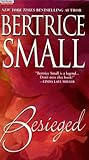 Front cover for the book Besieged by Bertrice Small