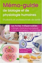 Mémo-guide de biologie et de physiologie humaines