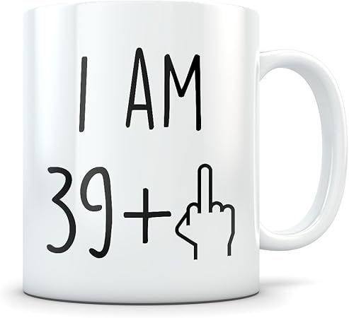 Funny 40eme Anniversaire Cadeau Pour Homme Et Femme Tournant 40 Ans Vieux Happy ay Mug A