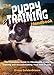 Puppy Training Handbook: The Complete Guide to Obedience, Crate Training and Housebreaking Your New Puppy