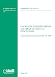 Le Cause Di Canonizzazione Alla Luce del Diritto