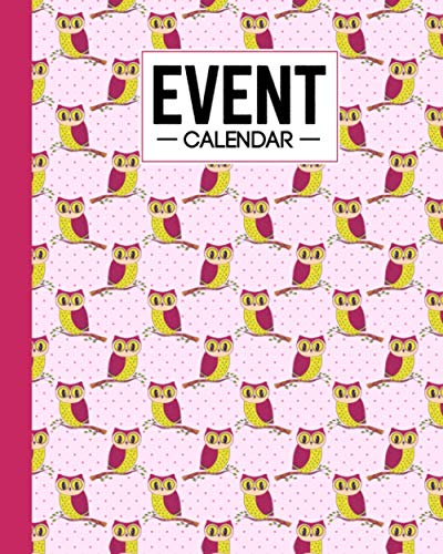 Event Calendar: Cute Owls Event Calendar, Perpetual Calendar | Record All Your Important Dates | Date Keeper | Christmas Card List |For Birthdays Anniversaries & Celebrations, 120 Pages, Size 8" x 10"