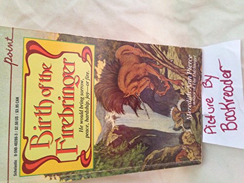 Birth of the Firebringer (Point) 1985 Scholastic Edition