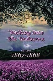 Walking Into The Unknown (#10 in the Bregdan Chronicles Historical Fiction Romance Series) (Volume 10)