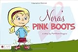 Nora's Pink Boots