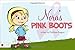 Nora's Pink Boots