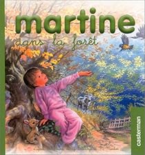 Martine Tome 37 Martine Dans La Foret Babelio