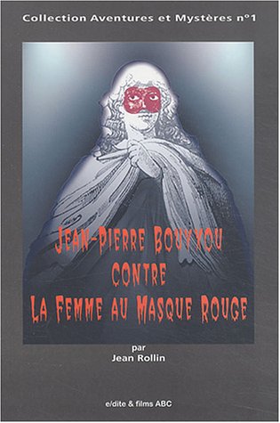 Jean-Pierre Bouyxou contre la femme au masque rouge