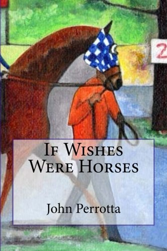 If Wishes Were Horses