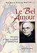 Le Bel Amour : Histoire d'une vocation au Carmel by 