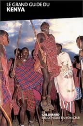 Le  grand guide du Kenya