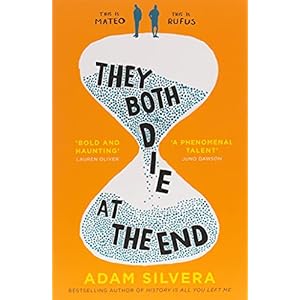 They both die at the end: Adam Silvera Paperback – 3 januari 2018