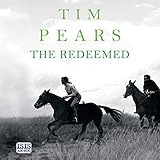 The Redeemed by Tim Pears, Jonathan Keeble