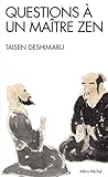 Questions a Un Maitre Zen (Collections Spiritualites) (French Edition) by 