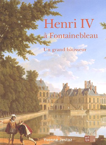 Henri IV à Fontainebleau