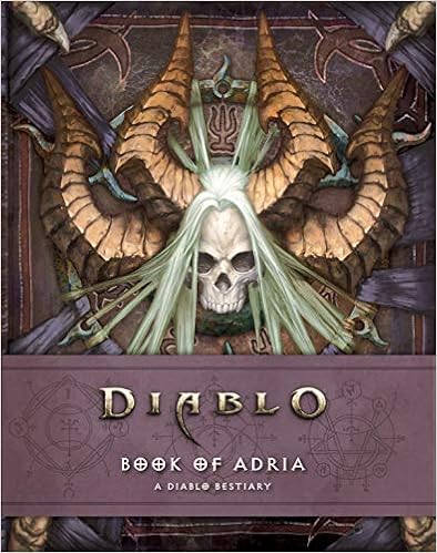 Book of Adria: A Diablo Bestiary - 