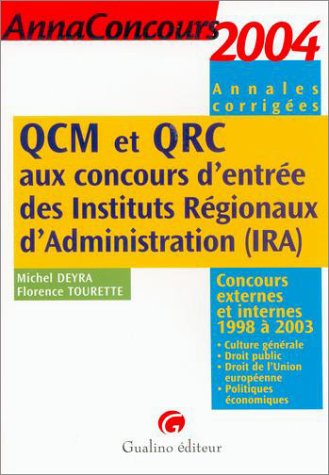 QCM et QRC aux concours d'entrée des Instituts régionaux d'administration, IRA