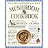 The Mushroom Lover's Mushroom Cookbook and Primer