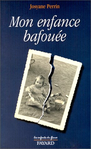 Mon enfance bafouée