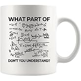 Panvola What Part Of Don't You Understand Engineer Gifts Funny Sarcastic Math Teacher Engineering Student Novelty Drinkware Ceramic Mug (White, 11 Ounces)
