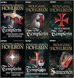 Wolfgang Hohlbein Die Templerin Band 1 2 3 4 5 Die Templerin Amazon De Hohlbein Wolfgang Und Rebecca Bucher