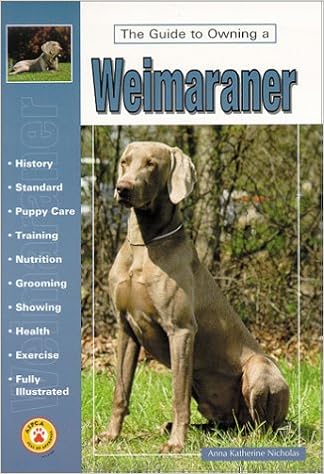 The Guide to Owning a Weimaraner (Guide to Owning A...) �y�[�p�[�o�b�N - 2001/8/1