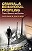 Criminal & Behavioral Profiling