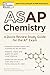 ASAP Chemistry: A Quick-Review Study Guide for the AP Exam (College Test Preparation)