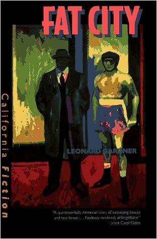 Fat City California Fiction By Leonard Gardner 1996 12 12 Amazon Com Books
