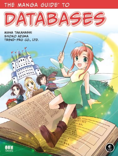 Download The Manga Guide to Databases (Manga Guide To...)