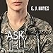 Ask, Tell: Ask, Tell Series, Book 1 by 