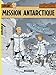Lefranc 26/Mission Antarctique (French Edition) by