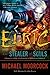 Elric: The Stealer of Souls (Chronicles of the Last Emperor of Melnibone Book 1)