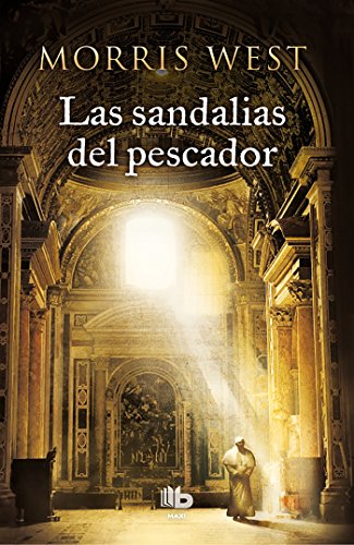 Las sandalias del pescador / The Shoes of the Fisherman (Spanish Edition) by Morris West