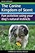 The Canine Kingdom of Scent: Fun Activities Using Your Dog's Natural Instincts by Anne Lill Kvam