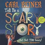 Tell Me a Scary Story... But Not Too Scary! (Book & Audio CD)