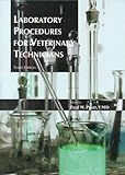 Laboratory Procedures for Veterinary Technicians, Pratt, Paul W., 0815173261