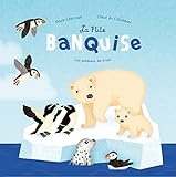 La p'tite banquise : Les animaux du froid by