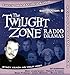 The Twilight Zone Radio Dramas: Collection 2 by 
