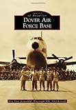 Dover Air Force Base (Images of Aviation) by