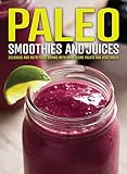 Paleo Smoothies and Juices by 