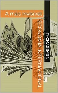 Livro Economia Internacional: A mão invisível
