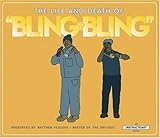 Image de Matthew Vescovo: The Life And Death Of Bling Bling