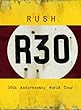 Rush - R30 - 30th Anniversary Deluxe Edition