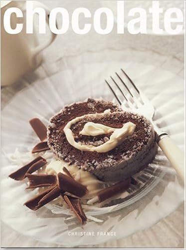 Chocolate France Christine Amazon Com Books Chocolate France Christine Amazon Com Books