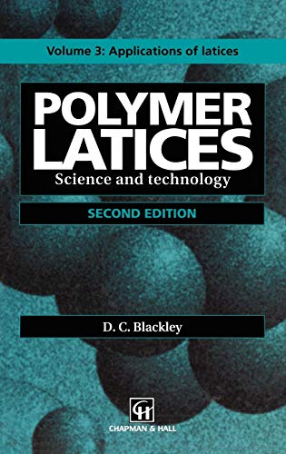 Polymer Latices: Science and Technology Volume 3: Applications of latices