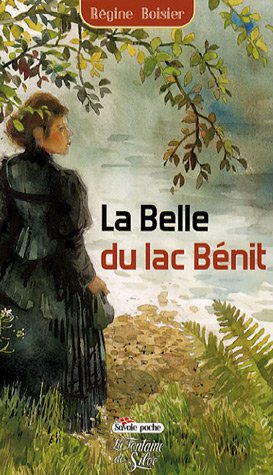 La  Belle du lac Bénit
