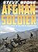 Afghan Soldier: A Soldier's Story of the War in Afghanistan