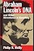 Abraham Lincoln's DNA and Other Adventures in Genetics